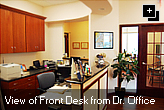 View of Front Desk from Dr. Office